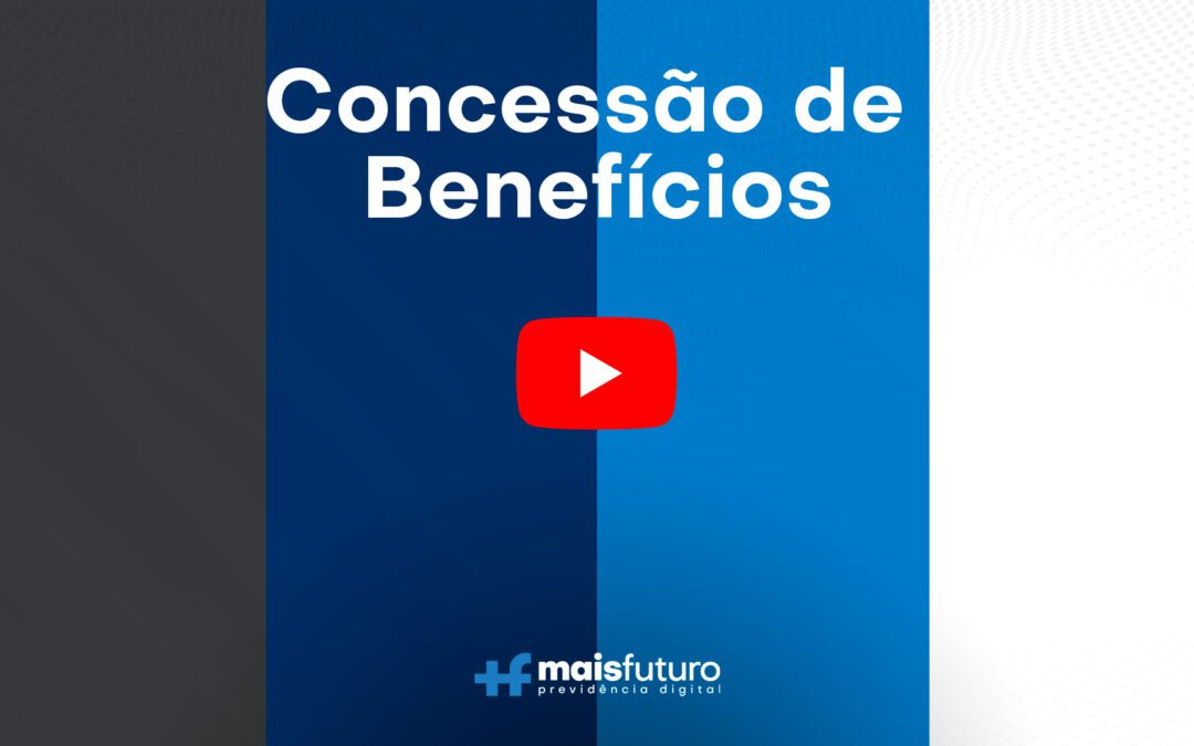 Concessão de Benefícios