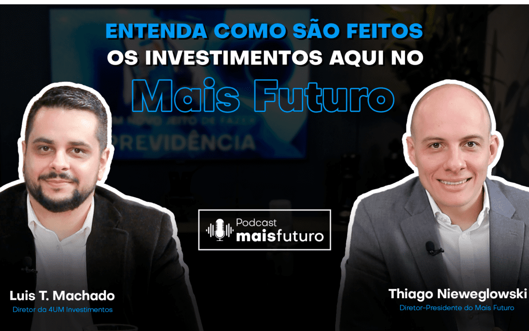 Entenda como são feitos os investimentos aqui no Mais Futuro