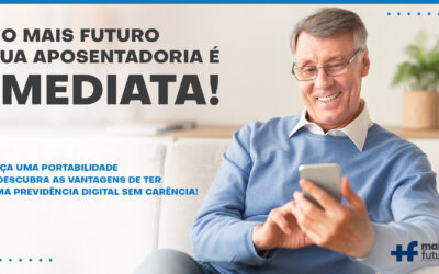 No Mais Futuro sua aposentadoria é imediata!