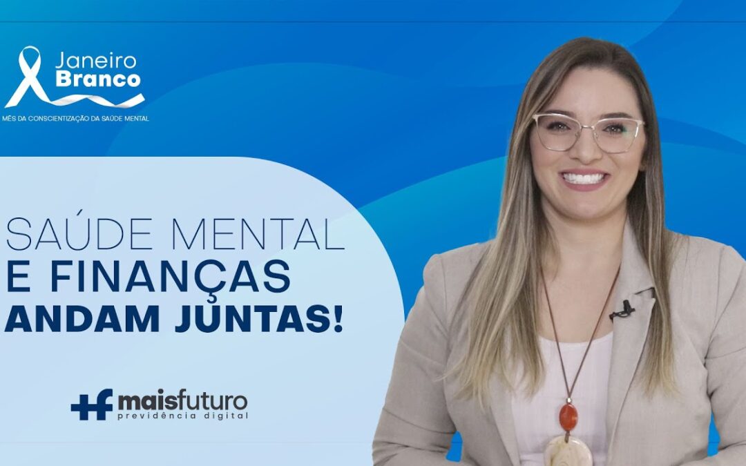 Saúde Mental e Planejamento Financeiro